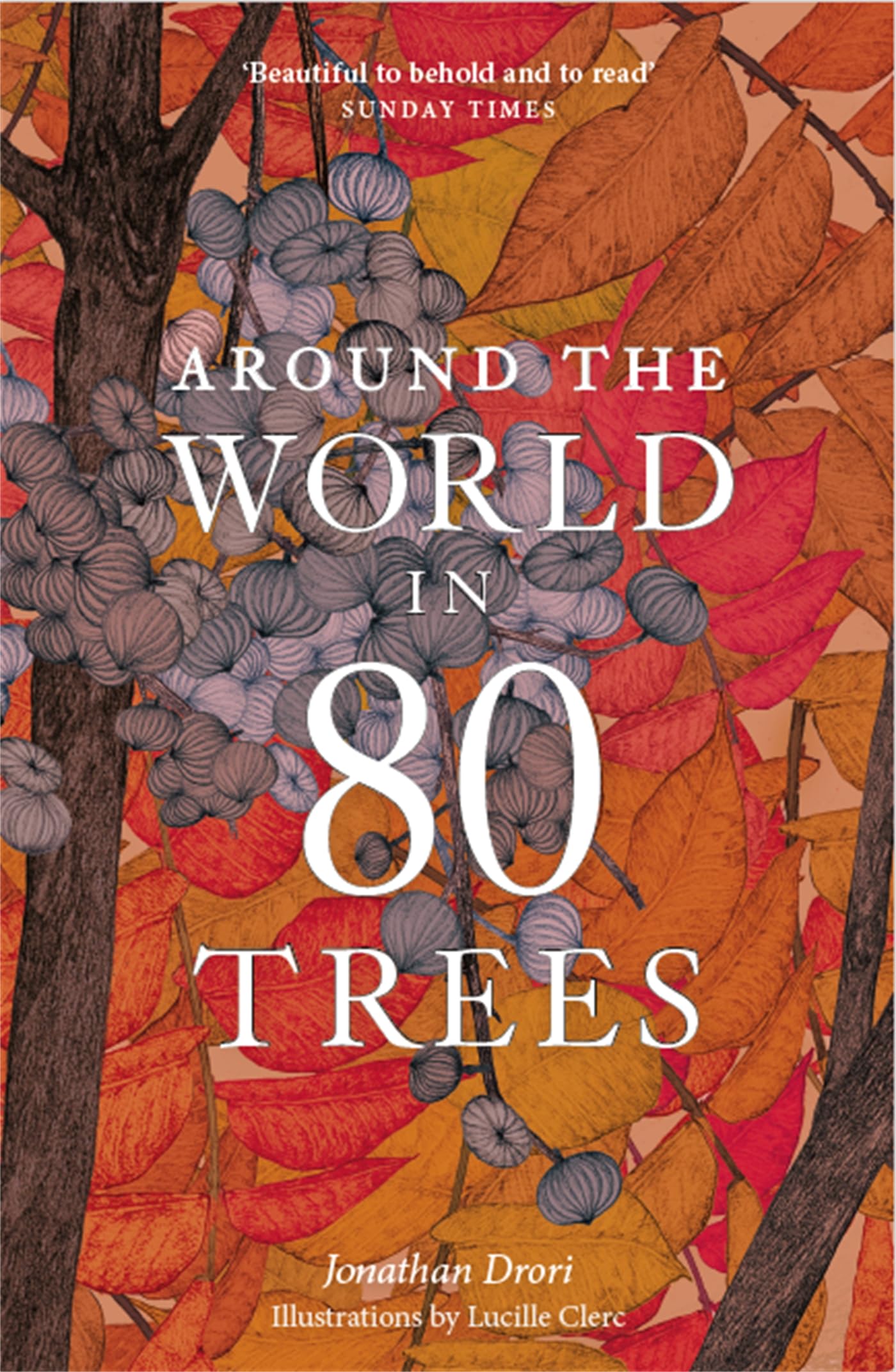 Cover of Around the World in 80 Trees by Jonathan Droir featuring a stylised illustration of trees.
