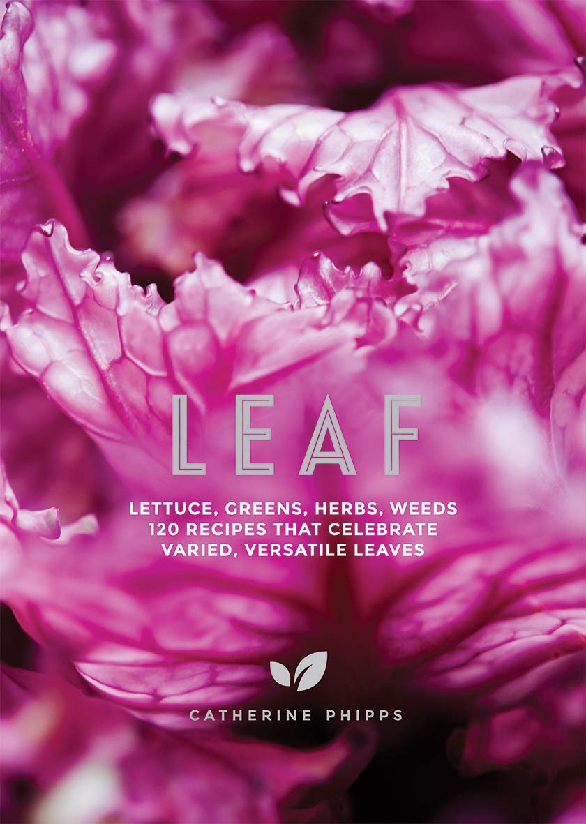 Cover of Leaf by Catherine Phipps featuring a close-up photo of red lettuce leaves.