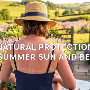 Natural protection from summer sun and beasties with Nikki Darrell